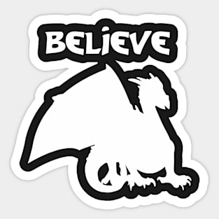 Believe in a Dragon - White Sticker